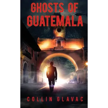 Ghosts of Guatemala