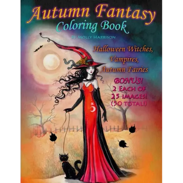 Autumn Fantasy Coloring Book - Halloween Witches, Vampires and Autumn Fairies: Coloring Book for Grownups and All Ages!