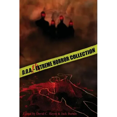 D.O.A.: Extreme Horror Anthology