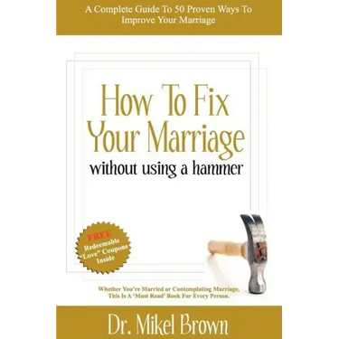 How to Fix Your Marriage