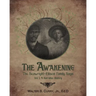 The Awakening: The Seawright-Ellison Family Saga, Vol. 1, A Narrative History
