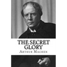 The Secret Glory