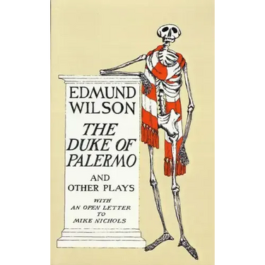 The Duke of Palermo and Other Plays: And Other Plays, with an Open Letter to Mike Nichols