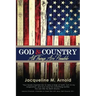 God & Country: All Things Are Possible