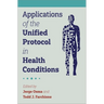 Applications of the Unified Protocol in Health Conditions