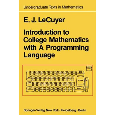 Introduction to College Mathematics with a Programming Language