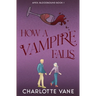 How a Vampire Falls