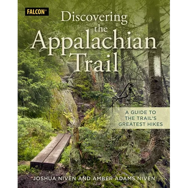 Discovering the Appalachian Trail: A Guide to the Trail's Greatest Hikes