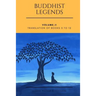 Buddhist Legends: Vol. II: Vol. II: Translation of Books 3 to 12