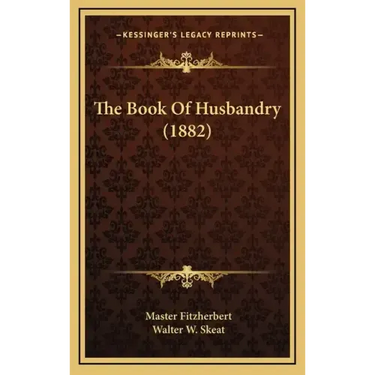 The Book of Husbandry (1882)