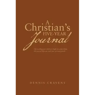 A Christian's Five-Year Journal