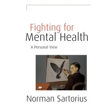 Fighting for Mental Health: A Personal View
