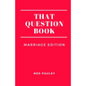 That Question Book: Marriage Edition