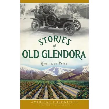 Stories of Old Glendora