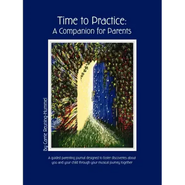 Time To Practice: A Companion For Parents