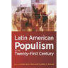 Latin American Populism in the Twenty-First Century