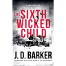 The Sixth Wicked Child