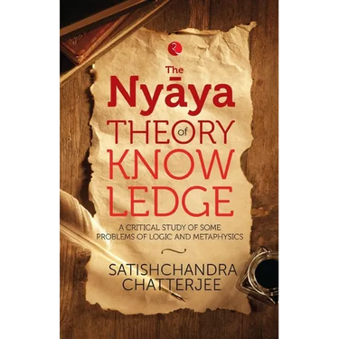 The Nyãya Theory of Knowledge