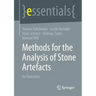 Methods for the Analysis of Stone Artefacts: An Overview