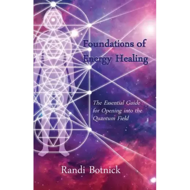 Foundations of Energy Healing