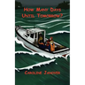 How Many Days Until Tomorrow?