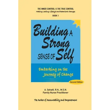 Building a Strong Sense of Self: Embarking on the Journey of Change