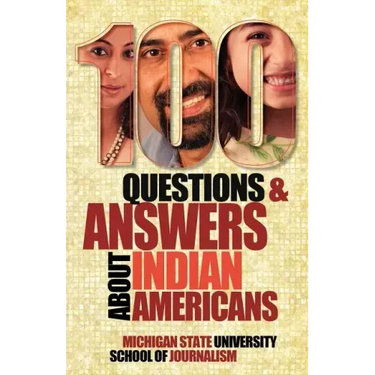 100 Questions and Answers about Indian Americans