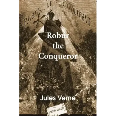 Robur the Conqueror