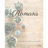 Romans Faith And The Righteousness Of God: A Bible Mapping Study For A Deeper Understanding Of The Lord
