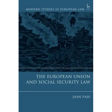 The European Union and Social Security Law