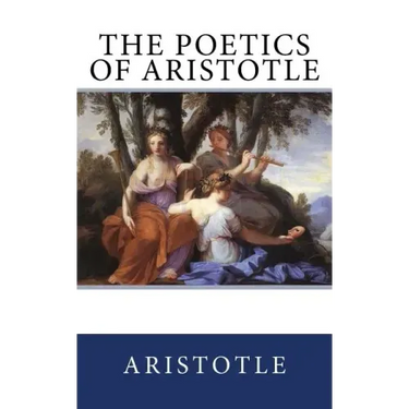 The Poetics of Aristotle