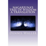 Nagarjuna's Tree of Wisdom A Translation