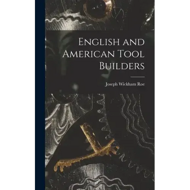 English and American Tool Builders