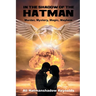 In The Shadow of the Hatman: Murder, Mystery, Magic, Mayhem