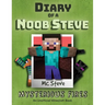 Diary of a Minecraft Noob Steve: Book 1 - Mysterious Fires