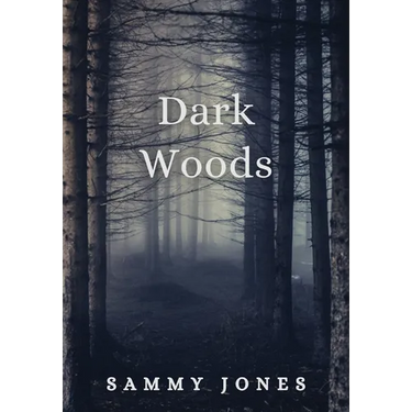 Dark Woods
