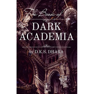 The Book of Dark Academia