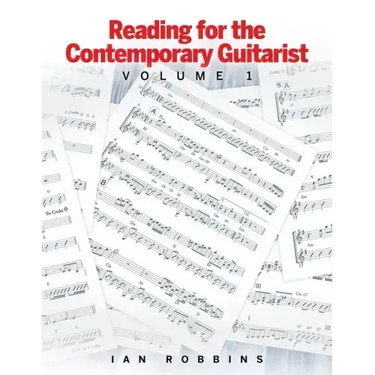 Reading for the Contemporary Guitarist: Volume 1