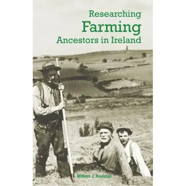 Researching Farming Ancestors in Ireland