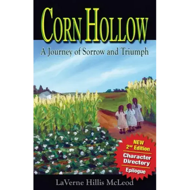 Corn Hollow 2nd Edition: A Journey of Sorrow and Triumph