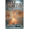 The Shiver in Her Eyes