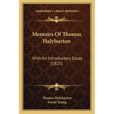 Memoirs Of Thomas Halyburton: With An Introductory Essay (1825)