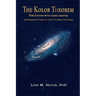 The Kolob Theorem, New Edition with Added Chapter: A Mormon's View of God's Starry Universe