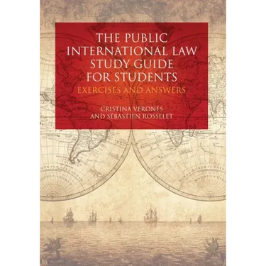 The Public International Law Study Guide for Students: Exercises and Answers