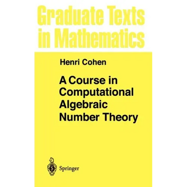 A Course in Computational Algebraic Number Theory