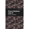 Five Children and It
