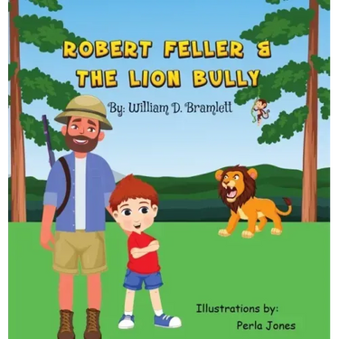 Robert Feller and the Lion Bully