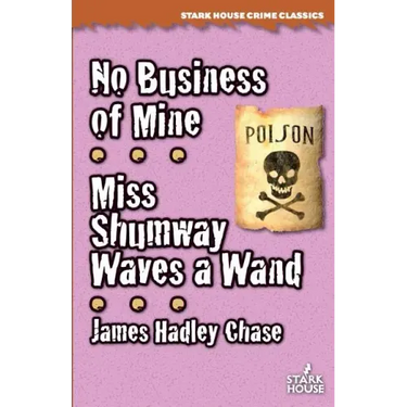 No Business of Mine / Miss Shumway Waves a Wand