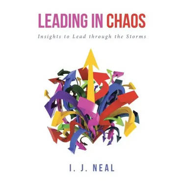 Leading in Chaos: Insights to Lead through the Storms