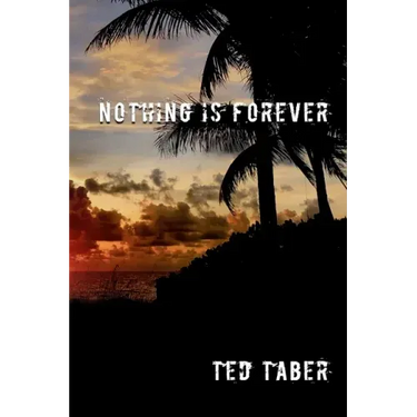 Nothing Is Forever